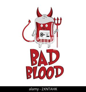 Sacca di sangue con corna del diavolo e una citazione divertente. Sangue cattivo. Divertente illustrazione vettoriale per tshirt, stampa, clip art e stampa su richiesta Illustrazione Vettoriale