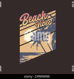 Design della maglietta con palma da mare Beach Vibes, tramonto estivo Illustrazione Vettoriale