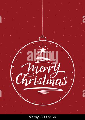 Buon biglietto di auguri di Natale. Iscrizione scritta a mano su una palla sospesa di Christmass. Colpo di penna e stella dell'albero di Natale. Illustrazione Vettoriale
