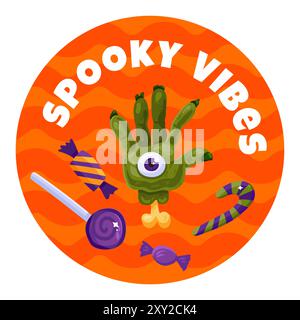 Adesivo rotondo per le festività con allegoriche caramelle natalizie, dolci e iscrizioni Spooky Vibes. Emblema delle festività natalizie. Vettore colore isolato su bianco b Illustrazione Vettoriale