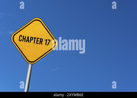 Capitolo 17, segno giallo con cielo blu Foto Stock