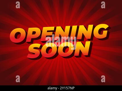 Prossima apertura. Design effetto testo in stile 3D con buoni colori Illustrazione Vettoriale