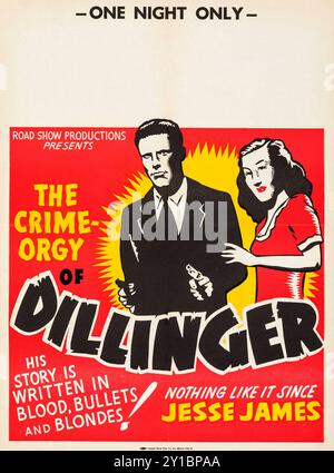 Poster di film illustrati d'epoca - Dillinger (monogramma, 1945) prodotto localmente. Pellicola noir. Produzioni Road Show. Niente di simile dopo Jesse James Foto Stock