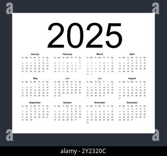 Modello di calendario per 2025 anni. La settimana inizia da domenica. Illustrazione vettoriale isolata su sfondo bianco. Illustrazione Vettoriale