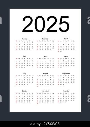 Semplice calendario vettoriale modificabile per l'anno 2025. La settimana inizia da domenica. Verticale. Illustrazione vettoriale isolata su sfondo bianco. Illustrazione Vettoriale