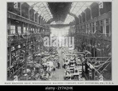 Main Machine Shop Westinghouse Manufacturing Co East Pittsburg PA [East Pittsburgh, Pennsylvania ] dall'articolo GEORGE WESTINGHOUSE INVENTOR, ORGANIZZATORE E DIRETTORE di Walter M. McFarland della rivista Engineering dedicato al progresso industriale volume XX 1900 - 1901 The Engineering Magazine Co Foto Stock