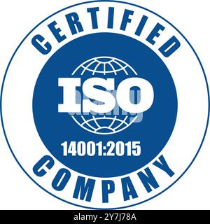 Azienda certificata ISO, certificato ISO 14001-2015, certificato di gestione dell'ambiente, certificato di sistema di gestione dell'ambiente, ISO 14001-2015 Illustrazione Vettoriale
