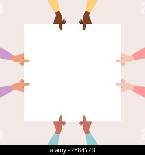 Mani di donne di diverse nazionalità e tonalità della pelle che reggono uno striscione bianco quadrato, vista dall'alto. Illustrazione vettoriale piatta Illustrazione Vettoriale