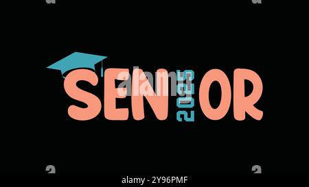 Classe 2025 Graduation quote Senior Classe 2025 Graduation retro vintage Typography sublimation SVG su sfondo bianco Illustrazione Vettoriale