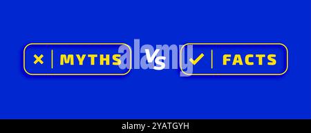 i miti contro i fatti contro il vettore di progettazione dei banner di battle concept Illustrazione Vettoriale