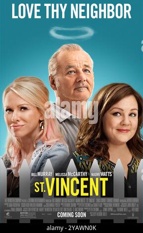 St. Vincent anno : 2014 USA Direttore : Theodore Melfi Naomi Watts, Bill Murray, Melissa McCarthy poster americano Foto Stock
