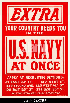 American, US, WW1, Female recruitment poster, Women's Auxiliary Naval Reserve, Extra, il tuo Paese ha bisogno di te, nella US Navy in una sola volta, 1917-1919 Foto Stock