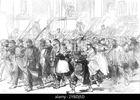 Gli ultimi eventi a Parigi: Prigionieri comunisti guidati attraverso Place de l'Op&#xe9;ra, 1871. I prigionieri catturati vivi erano numerati da decine di migliaia. La nostra illustrazione mostra un grande gruppo di loro mentre marciavano, sotto una forte scorta militare, oltre il Grand Opera House fino al deposito in Boulevard Malesherbes, da dove furono poi trasferiti al campo di Satory... c'era un gruppo... che era di particolare interesse, che richiese anche una maggiore quantità di maledizioni e sibili di quanto di solito accompagnasse i loro progressi. Consisteva in una ventina o trenta ragazze, ben vestite e finte Foto Stock