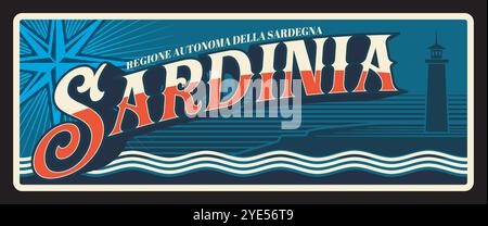 Regione Sardegna Italia, cartello da viaggio europeo. Targa di stagno della regione italiana, bandiera del territorio e simbolo dello stemma, sagoma della mappa della regione e faro sulla riva del mare, andana e onde marine Illustrazione Vettoriale