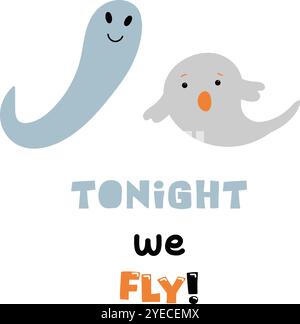 Elementi di design vettoriali di Halloween. Simpatici fantasmi e citano "Tonight We Fly". Illustrazione Vettoriale