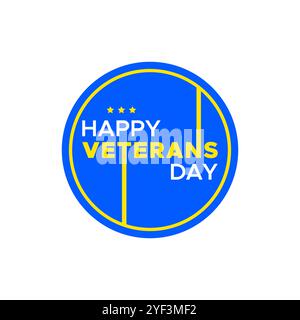 Happy Veterans Day testo tipografia cerchio rotondo Logo per la celebrazione Stati Uniti d'America Veteran Holiday . vettore isolato Illustrazione Vettoriale