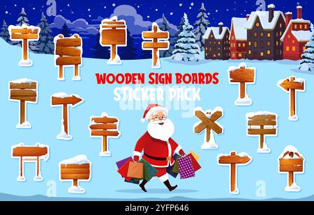 Confezione di adesivi natalizi in legno con Babbo Natale per le vacanze invernali, vettore di cartoni animati. Cartelli in legno adesivi di frecce di direzione o cartelli segnaletici su palo con neve e ghiaia Illustrazione Vettoriale