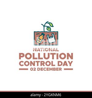 Giornata nazionale di controllo dell'inquinamento. 2 dicembre. Manifesto nazionale del giorno di controllo dell'inquinamento, banner. Illustrazione vettoriale. National Pollution Control Day Vector Illustrazione Vettoriale