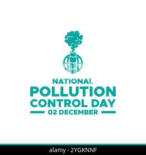 Giornata nazionale di controllo dell'inquinamento. 2 dicembre. Manifesto nazionale del giorno di controllo dell'inquinamento, banner. Illustrazione vettoriale. National Pollution Control Day Vector Illustrazione Vettoriale