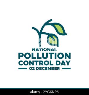Giornata nazionale di controllo dell'inquinamento. 2 dicembre. Manifesto nazionale del giorno di controllo dell'inquinamento, banner. Illustrazione vettoriale. National Pollution Control Day Vector Illustrazione Vettoriale