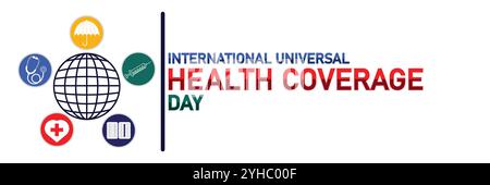Giornata internazionale di copertura sanitaria universale. Adatto per biglietti d'auguri, poster e striscioni. Illustrazione moderna. Illustrazione Vettoriale
