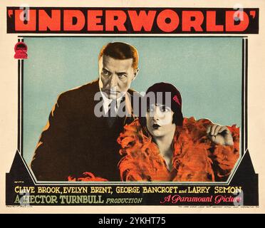 Underworld (Paramount, 1927). Scheda lobby. Film gangster - Clive Brook, Evelyn Brent, George Bancroft, Larry Semon. Una produzione di Hector Turnbull Foto Stock