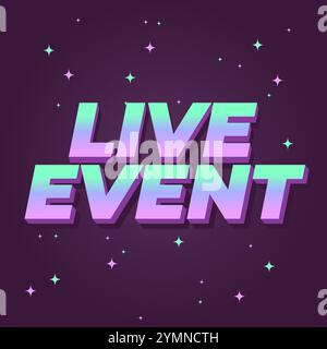 Evento dal vivo. Design effetto testo in grassetto con effetto 3D. viola blu Illustrazione Vettoriale