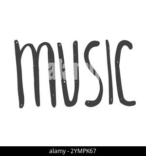 Parole note musicali disegnate a mano. Testo di Doodle. Opera d'arte creativa a inchiostro. Disegno vettoriale effettivo Illustrazione Vettoriale