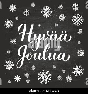 Buon Natale poster tipografico in finlandese. Calligrafia scritta a mano su sfondo lavagna con fiocchi di neve modello vettoriale per biglietti d'auguri, ba Illustrazione Vettoriale