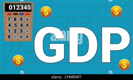 GDP con Dollar Coin e Calcolatrice e sfondo Sky Blue Illustrazione Vettoriale