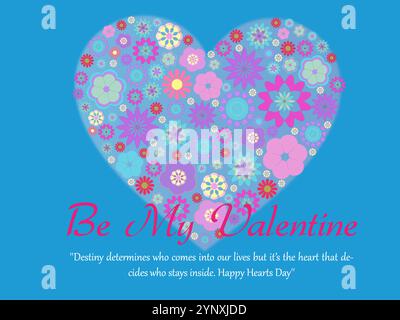 Sfondo blu con un cuore fatto di fiori e le parole "Be My Valentine" scritte sotto di esso. Evidenziato con testo citazione di amore Illustrazione Vettoriale