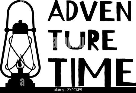 Illustrazione in bianco e nero con una lampada a cherosene e la frase "Adventure Time", che evoca un senso di esplorazione e attività all'aperto Illustrazione Vettoriale