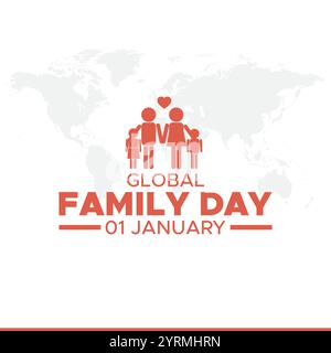 Giornata globale della famiglia, 1° gennaio. Modello vettoriale per banner, biglietti di auguri, poster della giornata mondiale della famiglia. Illustrazione vettoriale giornata famiglia globale. Illustrazione Vettoriale