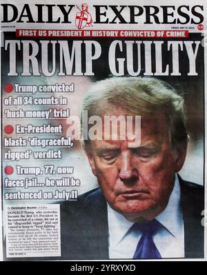 Maggio 2024. Il titolo del giornale riporta il "verdetto di colpevolezza” passato in tribunale contro l'ex presidente degli Stati Uniti Donald Trump a seguito di un processo "Hush Money”. Foto Stock