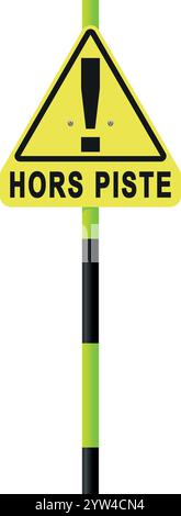 Illustrazione vettoriale della pista hors (fuori pista in francese) segno triangolare giallo su palo nero e giallo Illustrazione Vettoriale