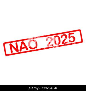 Timbro con testo NAO 2025, negoziazione annuale obbligatoria 2025 denominata negociation annuelle obbligatoire in lingua francese Foto Stock