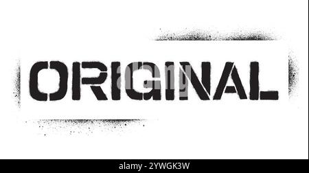 Spruzzare sul bianco lo stencil motivazionale ORIGINAL. Illustrazione Vettoriale