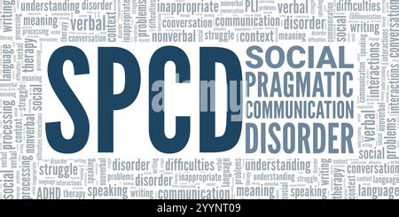 SPCD Social Pragmatic Communication Disorder Word cloud Conceptual design isolato su sfondo bianco. Illustrazione Vettoriale