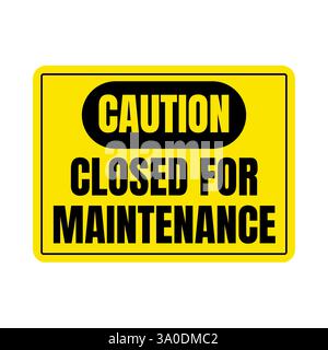 Chiuso per l'illustrazione del segnale di manutenzione Foto Stock