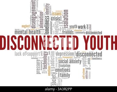 Progettazione concettuale Unconnected Youth Word cloud isolata su sfondo bianco. Illustrazione Vettoriale