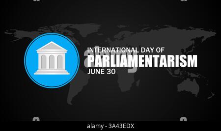 Modello della giornata internazionale del parlamentarismo. Illustrazione vettoriale. Adatto per poster, banner, campagne e biglietti d'auguri. Illustrazione Vettoriale
