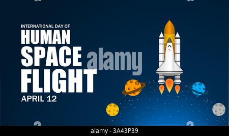 Modello tematico giornata internazionale del volo spaziale umano. Illustrazione vettoriale. Adatto per poster, banner, sfondo e biglietti d'auguri. Illustrazione Vettoriale