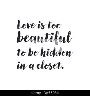 L'amore è troppo bello per essere nascosto in un armadio con una citazione positiva. Adesivi, badge, stampe con virgolette, scarabocchi e lettere. Modello piatto inspira Illustrazione Vettoriale