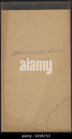 I diari meteorologici del Carleton College del maggio 1882 documentavano la temperatura giornaliera, le condizioni meteorologiche e le precipitazioni. Gli studenti, i docenti e lo staff di Carleton usarono il modulo 101 dello U.S. Army Signal Service per le iscrizioni al primo osservatorio situato al Carleton College. Foto Stock