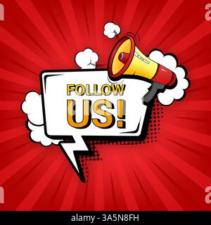 Seguici con il megafono su sfondo bianco per il design del volantino. Illustrazione vettoriale in stile pop Illustrazione Vettoriale