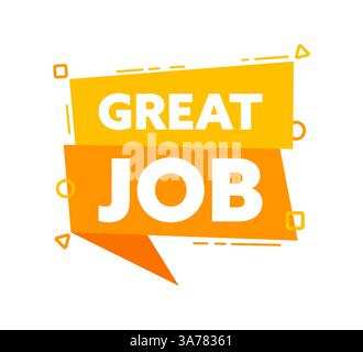 Bolla vocale con la parola "ottimo lavoro" etichetta gialla. Illustrazione vettoriale Illustrazione Vettoriale