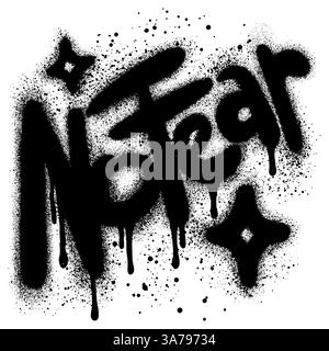 Non temere graffiti spray verniciati in nero su bianco per la stampa, lo sfondo, il poster e l'adesivo. Illustrazione Vettoriale