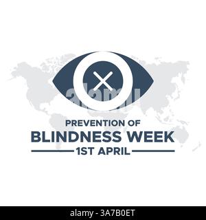 La prevenzione della cecità settimana è osservata dal 1° al 7 aprile in tutto il mondo Illustrazione Vettoriale