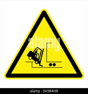 Segnale di avvertimento triangolare giallo che indica il pericolo di ribaltamento del carrello elevatore a forche sulla banchina di carico Illustrazione Vettoriale