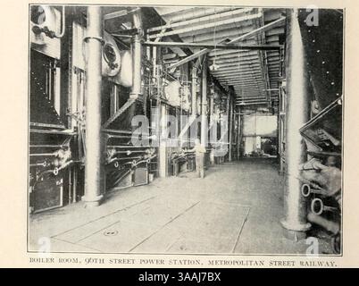 SALA CALDAIE 96TH STREET, COMPAGNIA FERROVIARIA METROPOLITAN STREET. NEW YORK dall'articolo INGLESE, AMERICANO E CONTINENTALE INGEGNERIA DEL VAPORE. Di Philip Dawson della rivista Engineering dedicata al progresso industriale volume XXII 1901-1902 The Engineering Magazine Co Foto Stock